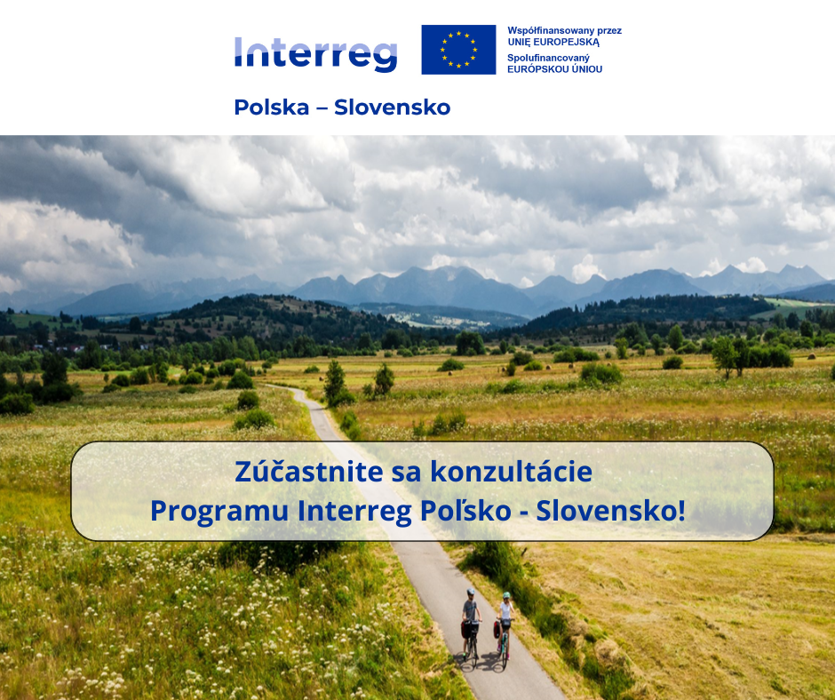 Budúcnosť programu Interreg Poľsko – Slovensko – rátame s Vaším hlasom!